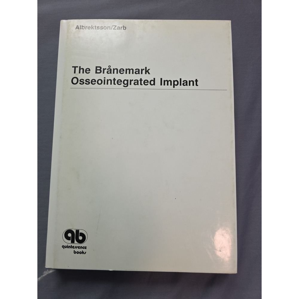 The Brånemark Osseointegrated Implant